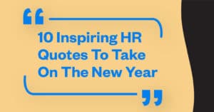 10 Inspiring HR Quotes To Take On The New Year